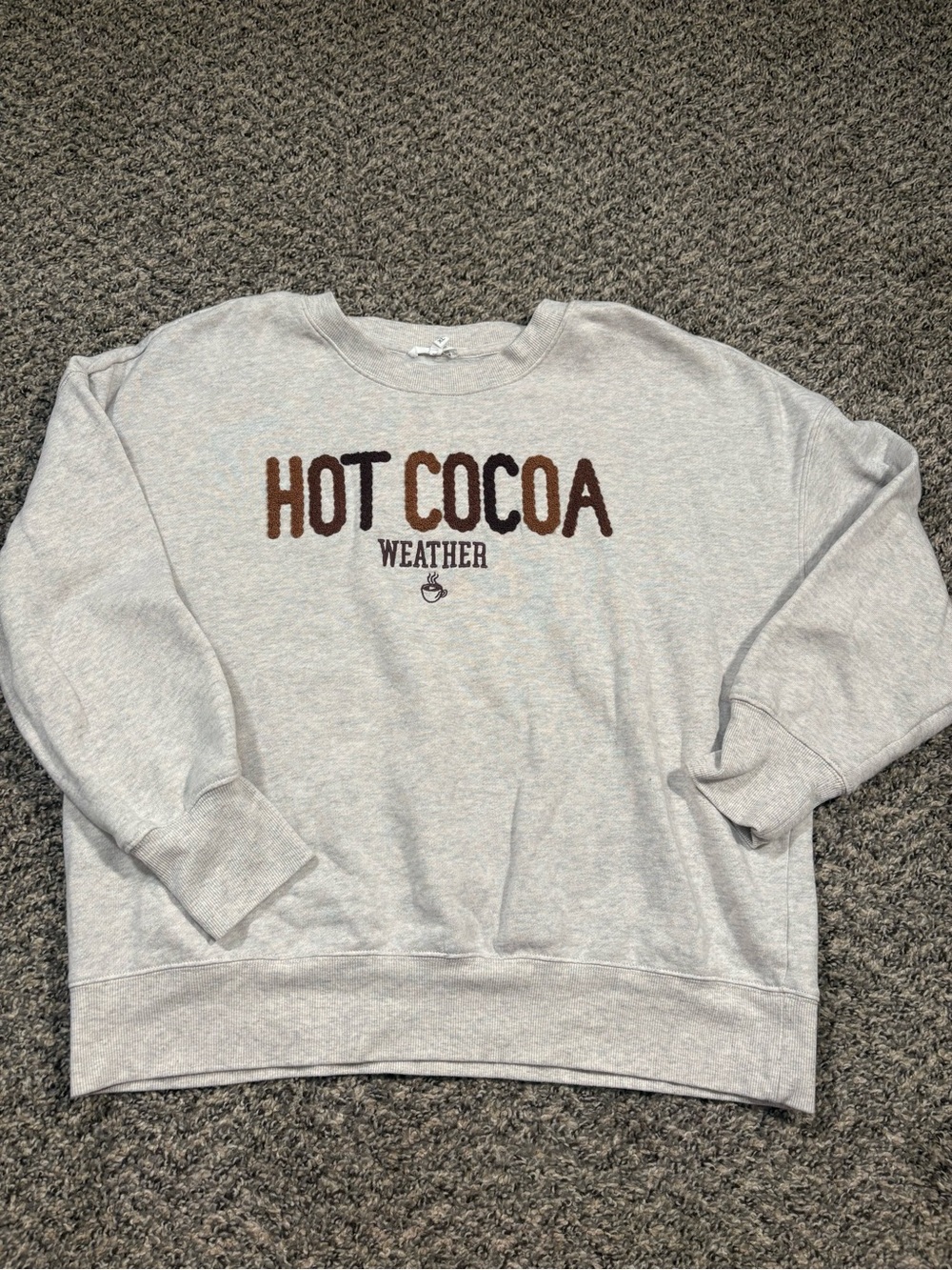 Maurices Light Gray Crewneck Sweatshirt with Brown 'Hot Cocoa' Chenille Text
